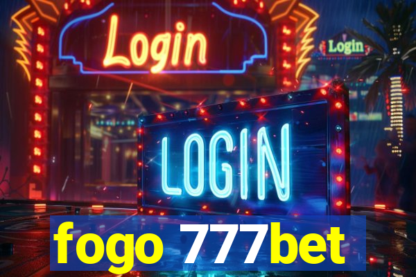 fogo 777bet